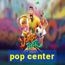 pop center - centro popular de compras